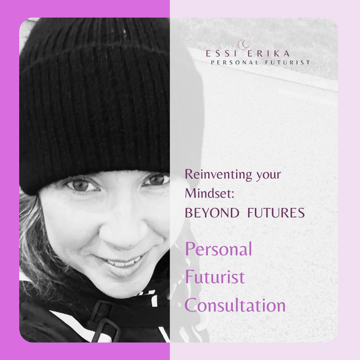 Personal Futurist Consultation: Beyond Futures Mindset
