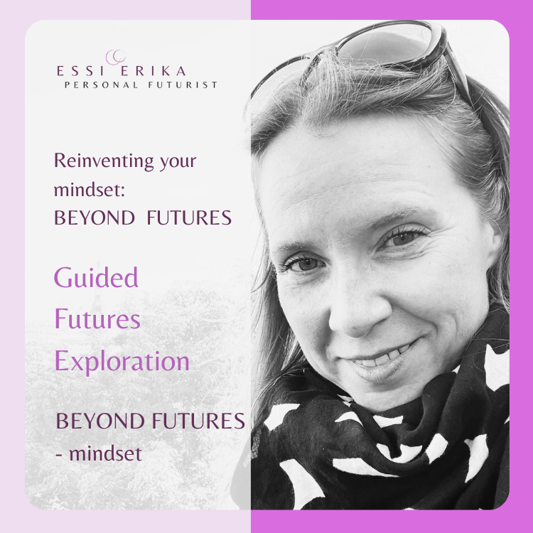 Explore Beyond Futures mindset, the ultimate mindset of growth