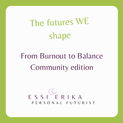 Futures Dialogue: From Burnout to Balance