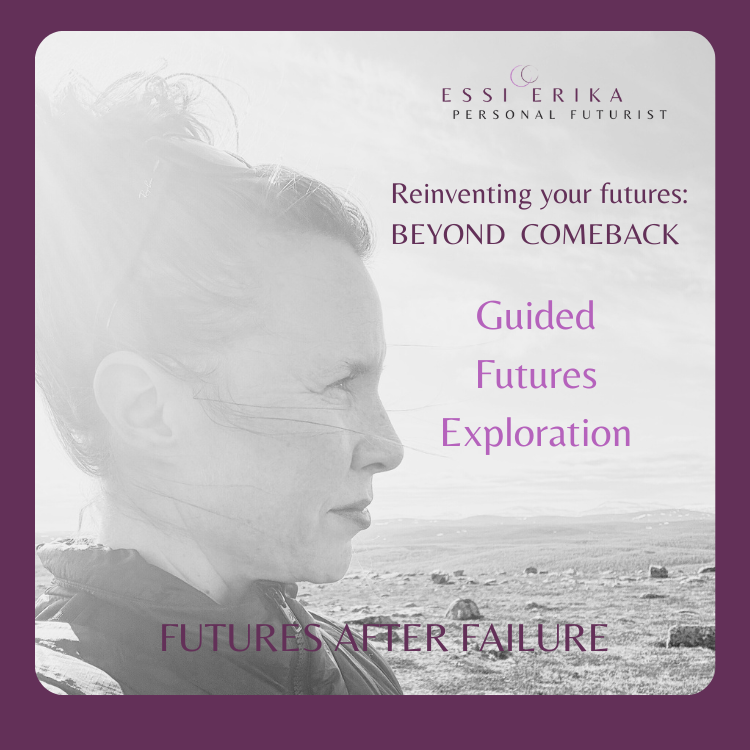 Guided Futures Exploration: Beyond Comeback — Reinvent Your Futures