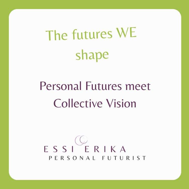 Promotional graphic for Essi Erika, a personal futurist, with text about shaping futures.